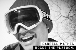 Pro Snowboarder Darrell Mathes Wears the Platoon Goggle